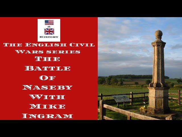 The Battle of Naseby With (Mike Ingram) The English Civil War Series.