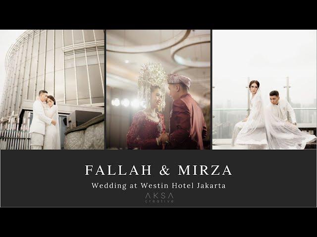 Mirza & Fallah Wedding at The Westin Jakarta