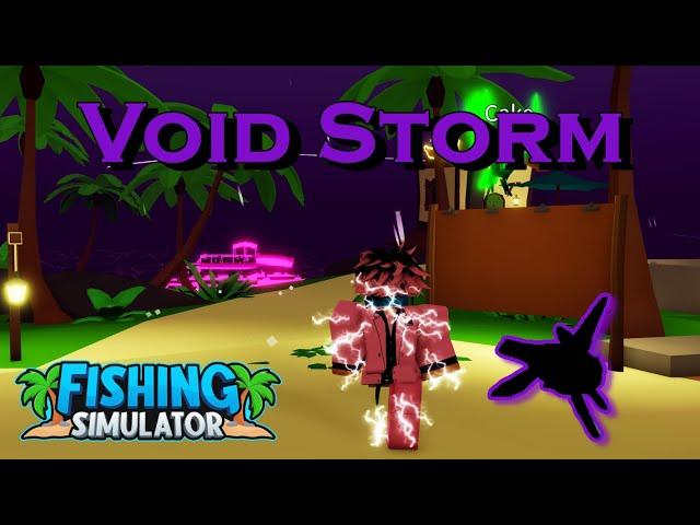 Void Storm Has Arrived! |Roblox: Fishing Simulator|