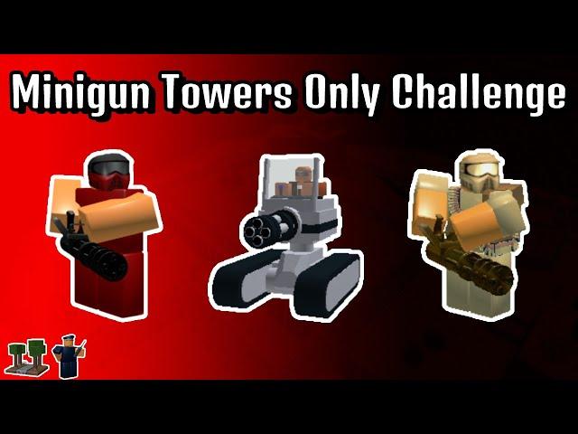 Minigun Towers Challenge (+Farm, Commander) | Roblox Tower Battles