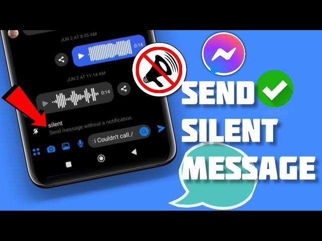 Send Silent Facebook Messenger Message Without Notification