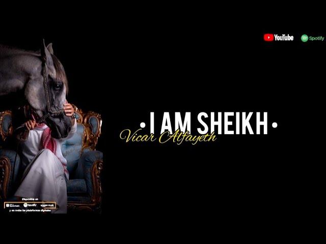 Vicar Alfayeth - I Am Sheikh || 2022