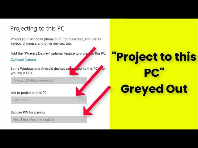 Projecting To This PC is Greyed Out  After Updating Issue Windows 11 / 10 - Fix