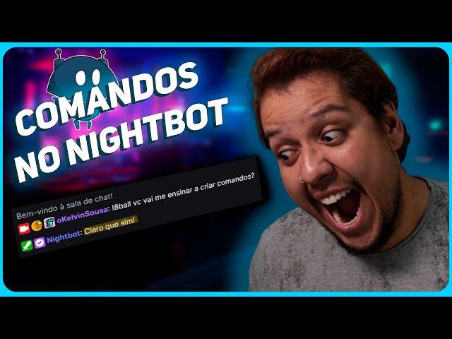 Como PERSONALIZAR COMANDOS na Twitch | Como criar comandos no Nightbot