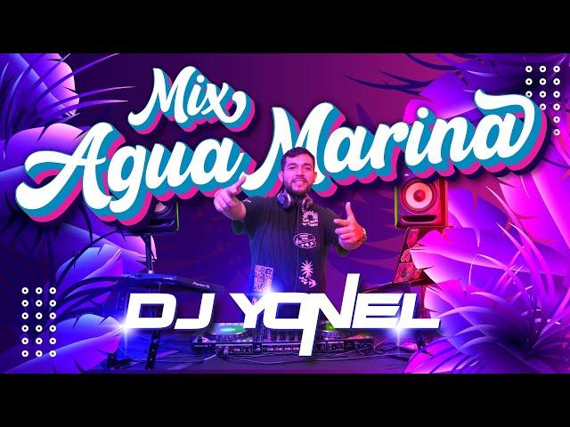 MIX CUMBIA AGUA MARINA 2024 (El Casorio, Paloma Ajena, Ni Perdón Ni Olvido, Llama de Amor) DJ YONEL