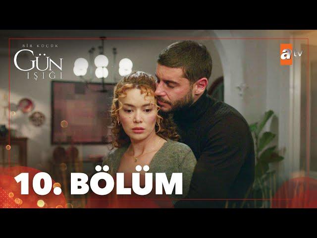 Bir Küçük Gün Işığı 10. Bölüm @atvturkiye