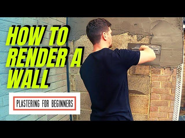 How To Render A Wall | COMPLETE BEGINNERS GUIDE...FULL PROCESS!