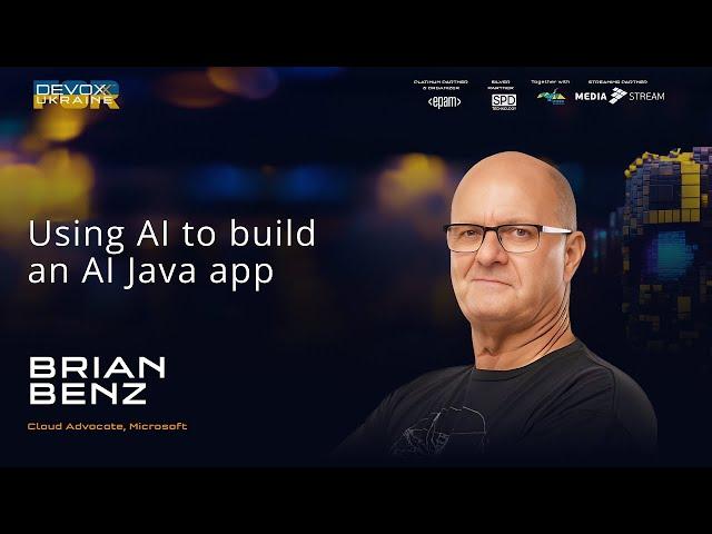 Using AI to build an AI Java app | Brian Benz | Devoxx Ukraine 2023