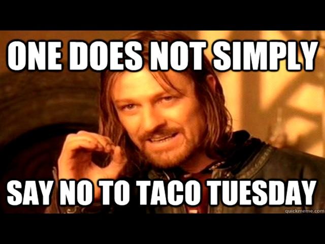 Taco Tuesday