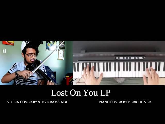 LP - Lost On You (electric violin & piano cover by Steve Ramsingh and Berk Huner)