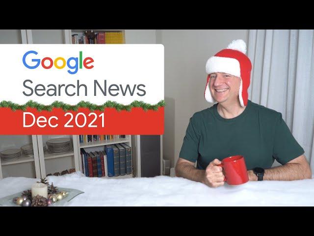 Google Search News (Dec ‘21) - Google ranking algorithms updates, SEO quiz, and more!