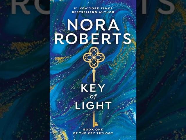 Nora Roberts - Key of Light Key Trilogy | Audiobook Mystery, Thriller & Suspense, Romance