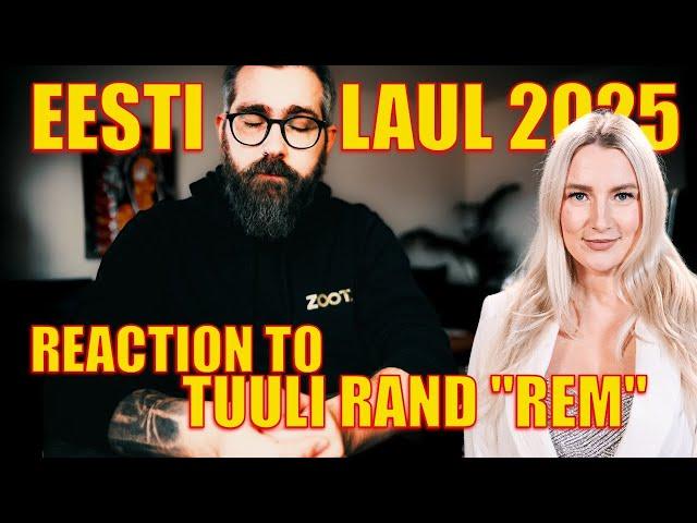 Reaction to Tuuli Rand - REM | Eesti Laul 2025 | Eurovision 2025 Estonia