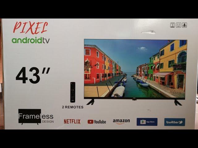 43" Pixel android TV Unboxing and Quick Review