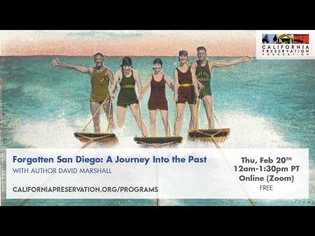 Forgotten San Diego: A Journey Through the Past