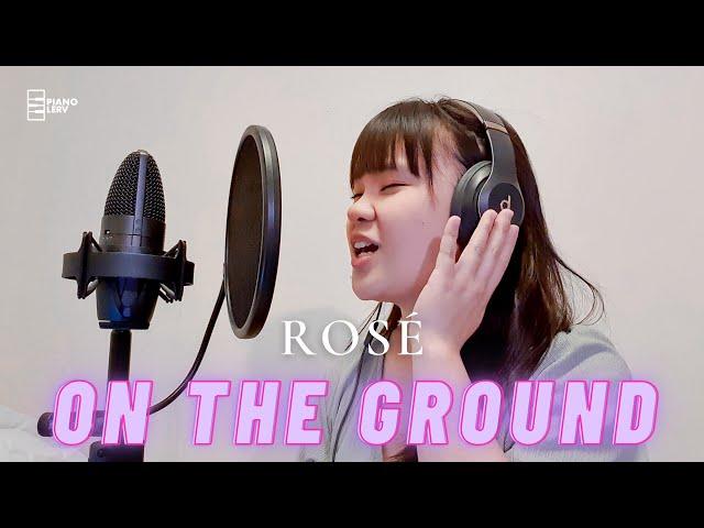 ROSÉ - 'On The Ground' Cover (Natasha & PianoLerv)