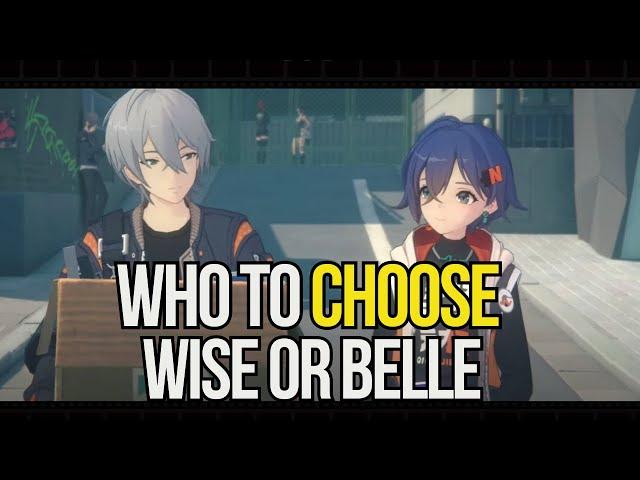 Who to choose? Wise or Belle - Zenless Zone Zero