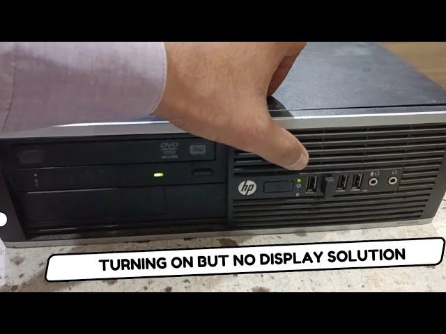 Hp Computer Turning On But No Display Green Light Fan Spin Fast Solution - Hp Compaq 8200 no display