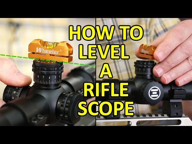 How to Level a Rifle Scope - Wheeler Precision Levels