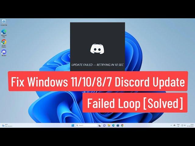 Fix Windows 11 / 10 / 8 / 7 Discord Update Failed Loop [Solved]