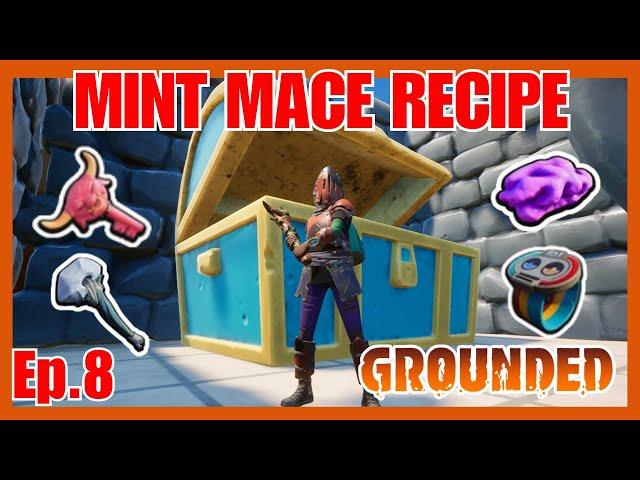 How to get the Mint Mace Recipe - Grounded