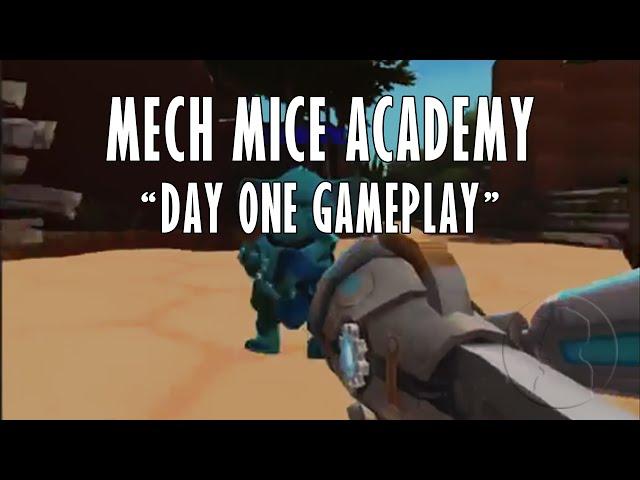 Mech Mice Academy (Alpha) - Day One Gameplay