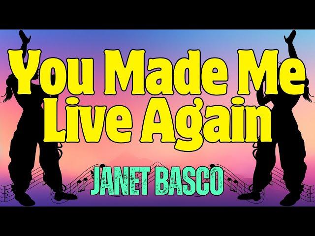 You Made Me Live Again - Janet Basco - Karaoke 