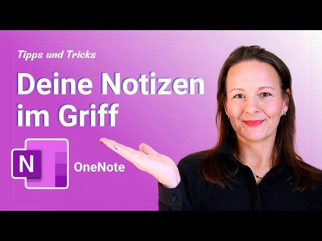 OneNote effektiv nutzen: 15 Tipps für deine Notizen