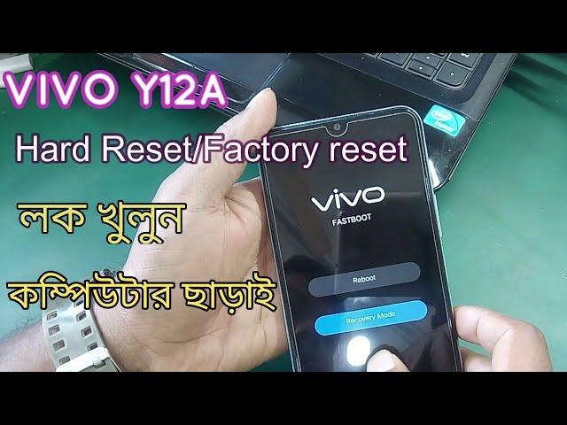 VIVO Y12A Hard Reset/Factory Reset, Vivo y12a unlock without pc.