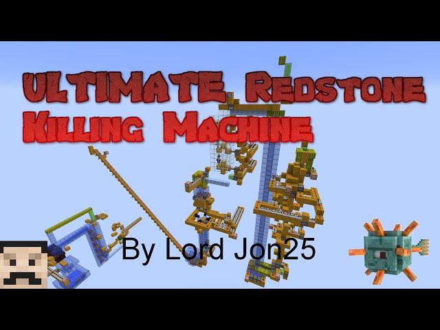 ULTIMATE Redstone Killing Machine by Lord Jon25