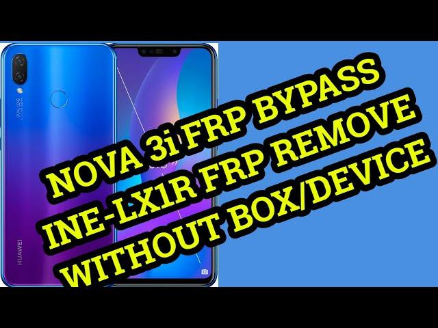 Huawei Nova 3i(INE-LX1R)C185  Frp Bypass 2020 Downgrade File FREE