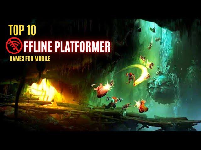 Top 10 Best Offline Platformer Games for Android & iOS 2022