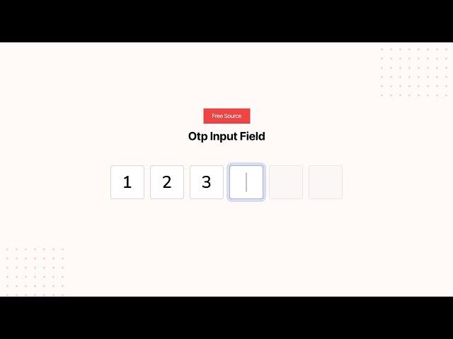 Otp Input Field - HTML CSS Javascript