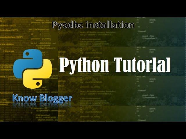 How to install pyodbc | how to install pyodbc for python 3.7 | in python | in windows