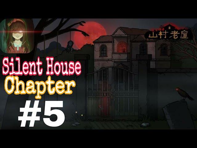 [ Neeter ] Silent House ( 山村老屋 ) chapter 5 Walkthrough