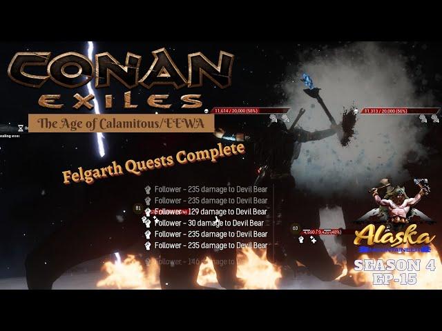 Conan Exiles AOC/EEWA Season 4 Ep15 - Felgarth Quests Complete