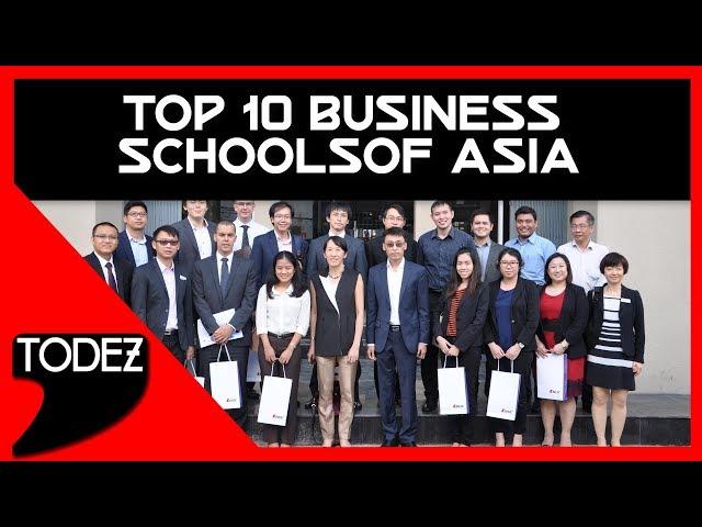 Top 10 Business Schools of Asia