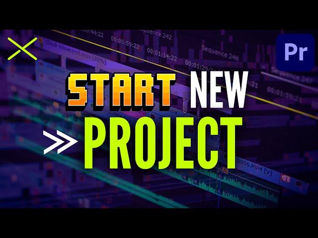 How to Start a NEW PROJECT in Premiere Pro CC 2021