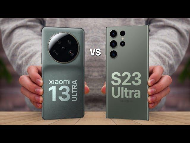 Xiaomi 13 Ultra VS Samsung Galaxy S23 Ultra