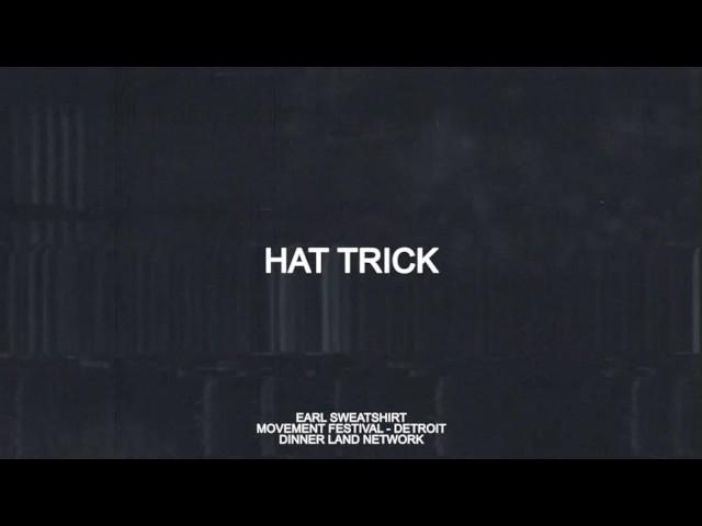 Earl Sweatshirt "Hat Trick" (HQ)