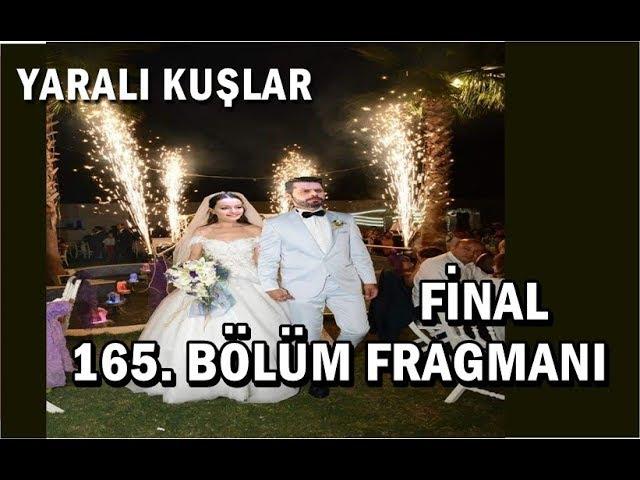 Yaralı Kuşlar 165. Bölüm Fragmanı.Final