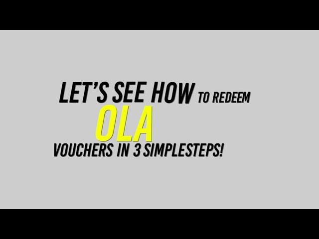 How to redeem Ola Cabs Gift Vouchers bought from GyFTR