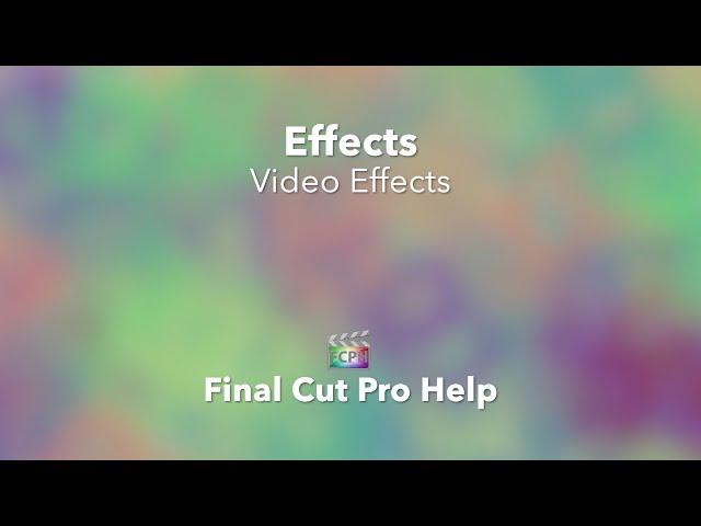 Learn Final Cut Pro X | Adding Dynamic Video Effects to Your Clips