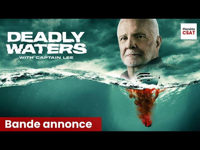 Deadly Waters with Captain Lee | bande annonce | Hayu