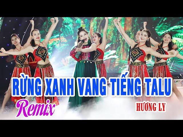 RỪNG XANH VANG TIẾNG TALƯ - HƯƠNG LY - CÔNG CHÚA ĐẠI NGÀN CẤT TIẾNG HÁT TRONG VEO LÀM SAY LÒNG NGƯỜI