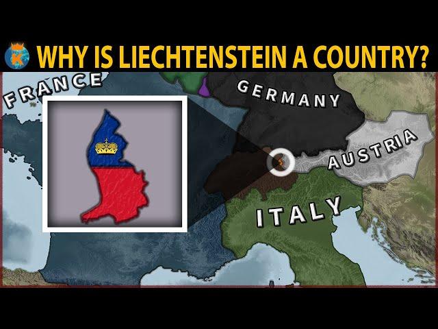 Why is Liechtenstein a Country?