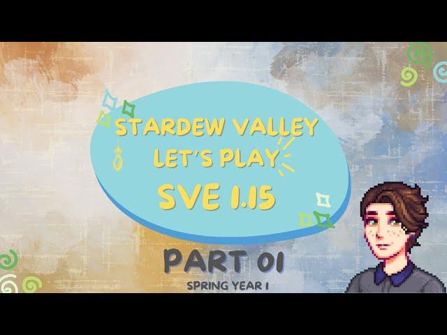 01 | Stardew Valley Expanded 1.15 Let's Play! | Frontier Farm