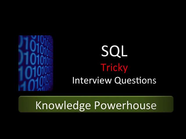 SQL Tricky Interview Questions Preparation Course