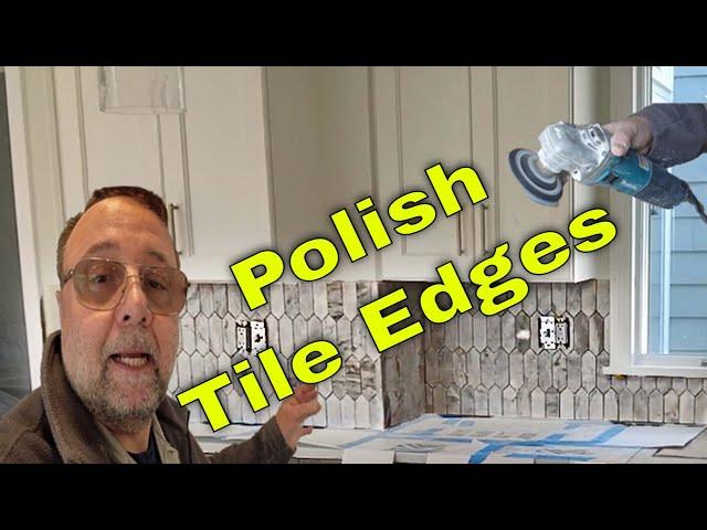 Easy, How to polish marble, Glass or any stone tile edges.