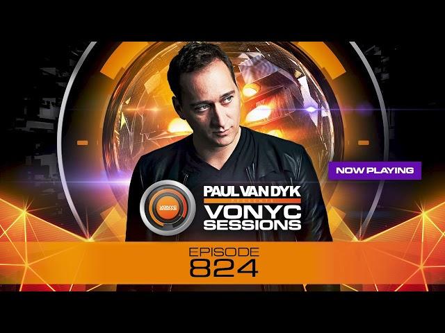 Paul van Dyk's VONYC Sessions 824